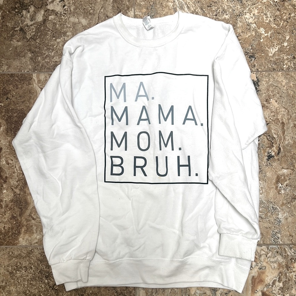 Bruh Mom sweatshirt